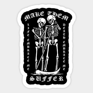 MAKE THEM SUFFER BAND Sticker